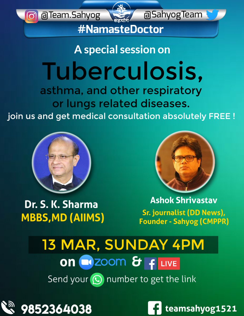 SrRitesh7's tweet photo. #NamasteDoctor 
@SahyogTeam

This #Sunday join us on #Zoom and get all your queries regarding #tuberculosis #asthma or oth respiratory illness from Dr. S K Sharma (MBBS, MD) from #AIIMS with Sri @AshokShrivasta6 @Apka_Prabhakar @xtyl_prshnt @Swarajbybirth @JournalistHite1 https://t.co/Bzm8fiZ0cG