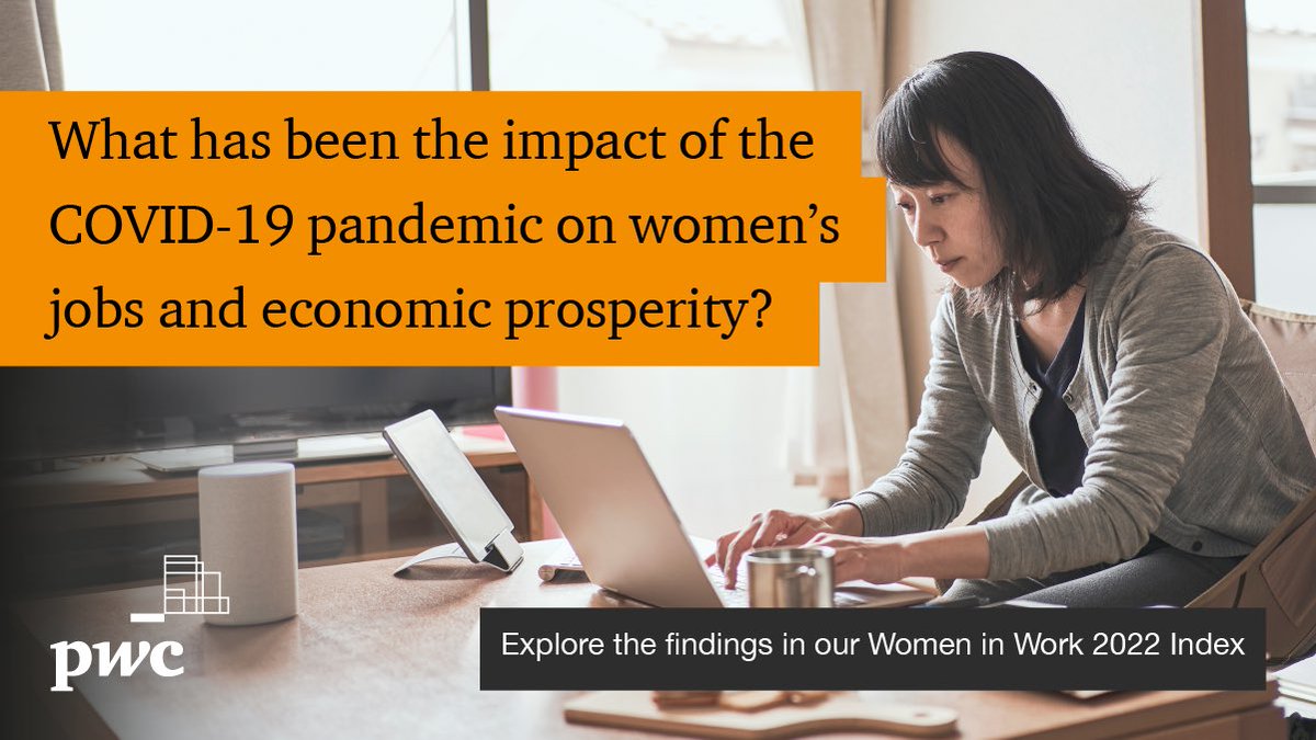 sarahjchurchman's tweet photo. Progress toward achieving greater gender equality in the global workforce was set back two years by the pandemic. Our #WomenInWork Index examines what the implications of this “COVID-19” employment gap mean for achieving workforce parity. https://t.co/rMHlCvagEN #IWD2022 https://t.co/6ehzo3cUym