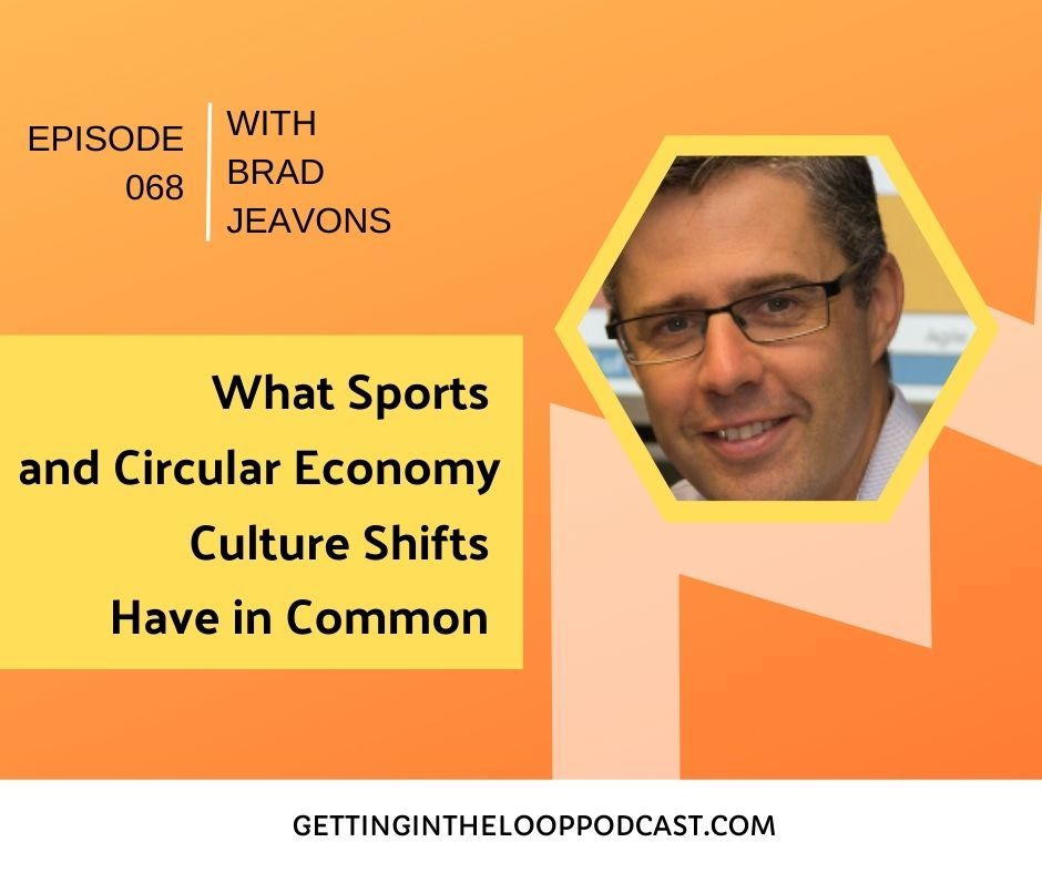 Listen to the episode of the Getting In The Loop Podcast with Brad Jeavons as he talks about approaches traditionally used by sports teams that could help create more sustainable and circular companies: bit.ly/LOOP068 #circulareconomy #sustainability #circularsolutions