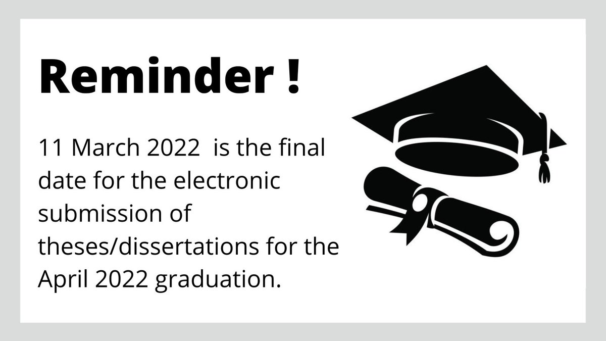 Don’t miss the date, 11 March 2022 (before midnight) is the final date for the electronic submission of theses/dissertations for the April 2022 graduation. For more info click here: library.sun.ac.za/en-za/announce…