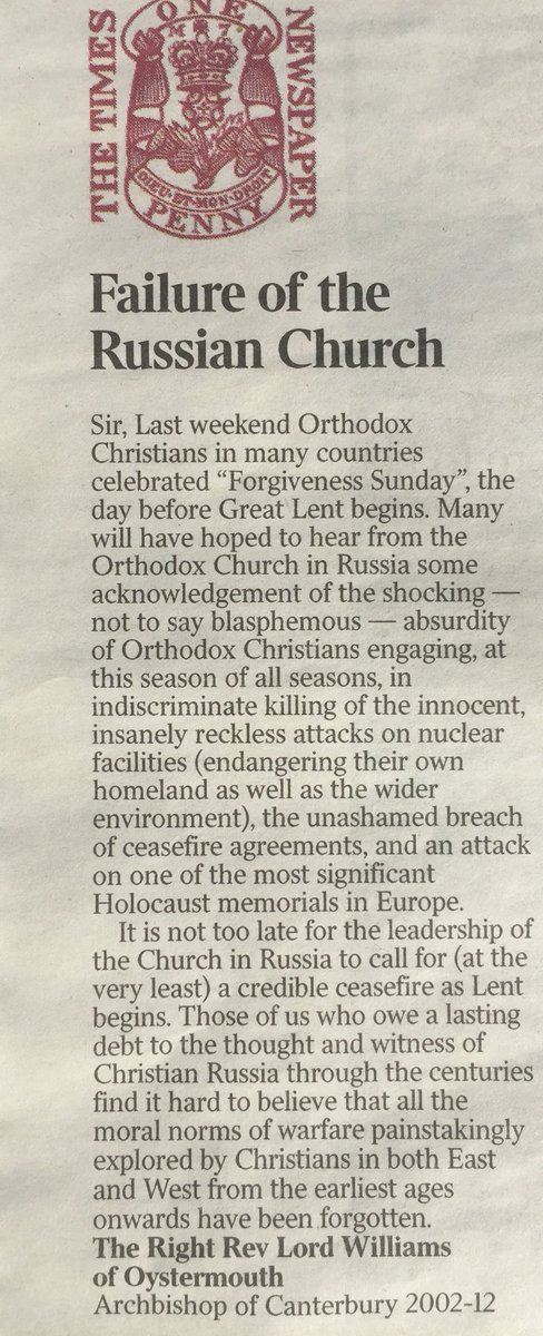 GrahamRKings's tweet photo. Pugnacious and penetrating letter by #RowanWilliams (a scholar of Russian literature, politics and #theology) @thetimes today against the leaders of the #Russian #Orthodox #Church concerning their backing for the invasion of #Ukraine. Please consider a RT. https://t.co/DPGNnDeiSQ