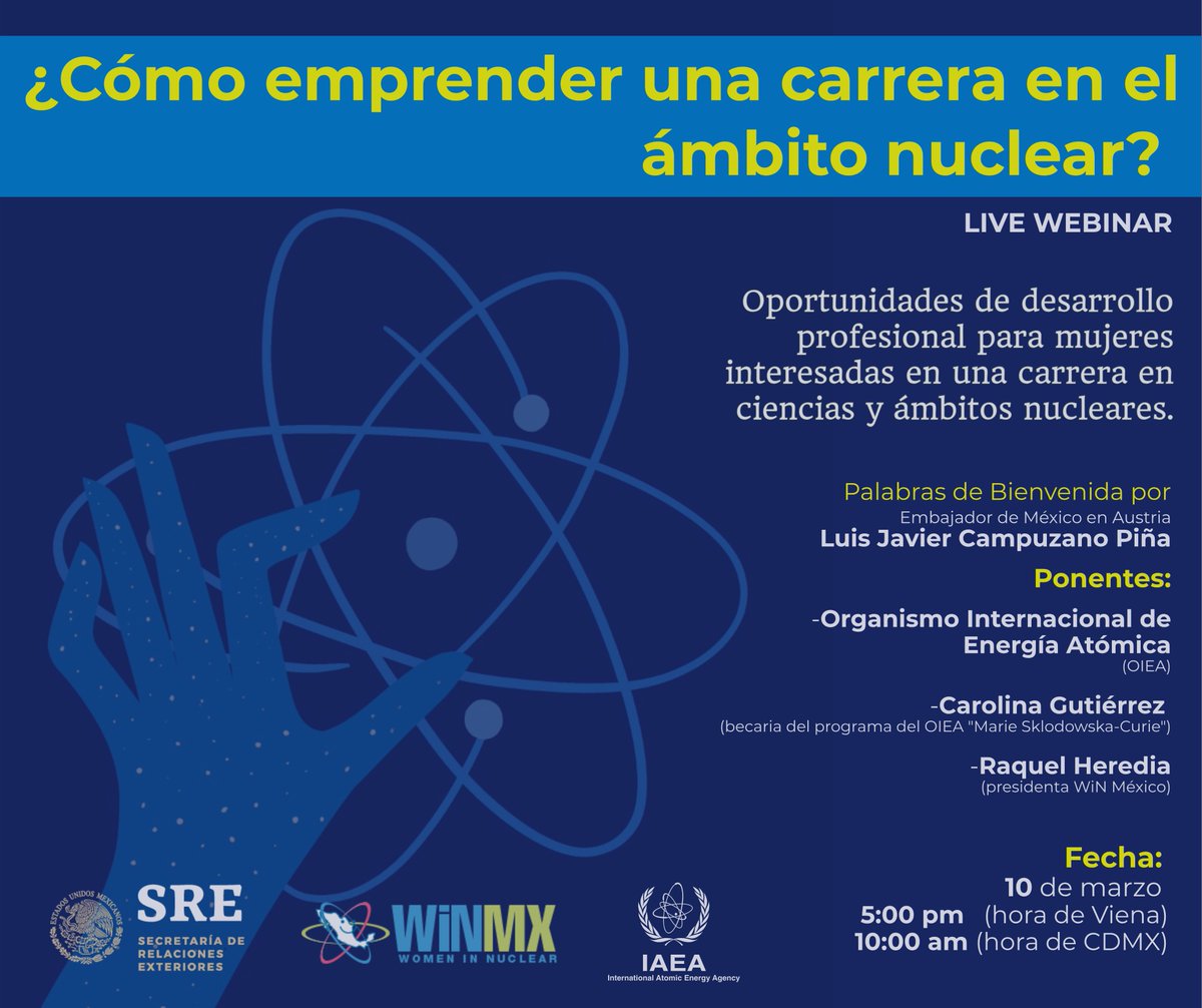 EmbaMexAua's tweet photo. 📌 @EmbaMexAua 🇲🇽, @womennuclearMX y el @iaeaorg invitan al webinario sobre las oportunidades de desarrollo profesional y de formación que existen en el ámbito nuclear.

🗓 10 de marzo

⏰ 5 pm (Viena)
       10 am (CDMX) 
       
Regístrate en: 👉 https://t.co/JFZqs0Bysb https://t.co/WgVROgqKu9
