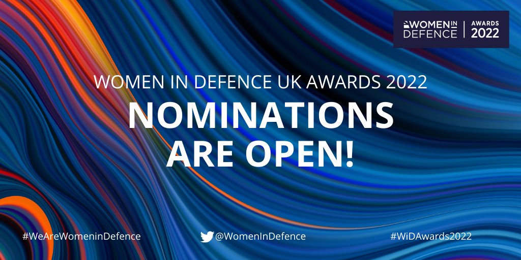 On #IWD2022 we’re delighted to open the nominations for the #WiDAwards2022. If you know an exceptional individual or team in defence, click through to find out how to nominate them: bit.ly/3pFRVTO   #WeAreWomenInDefence