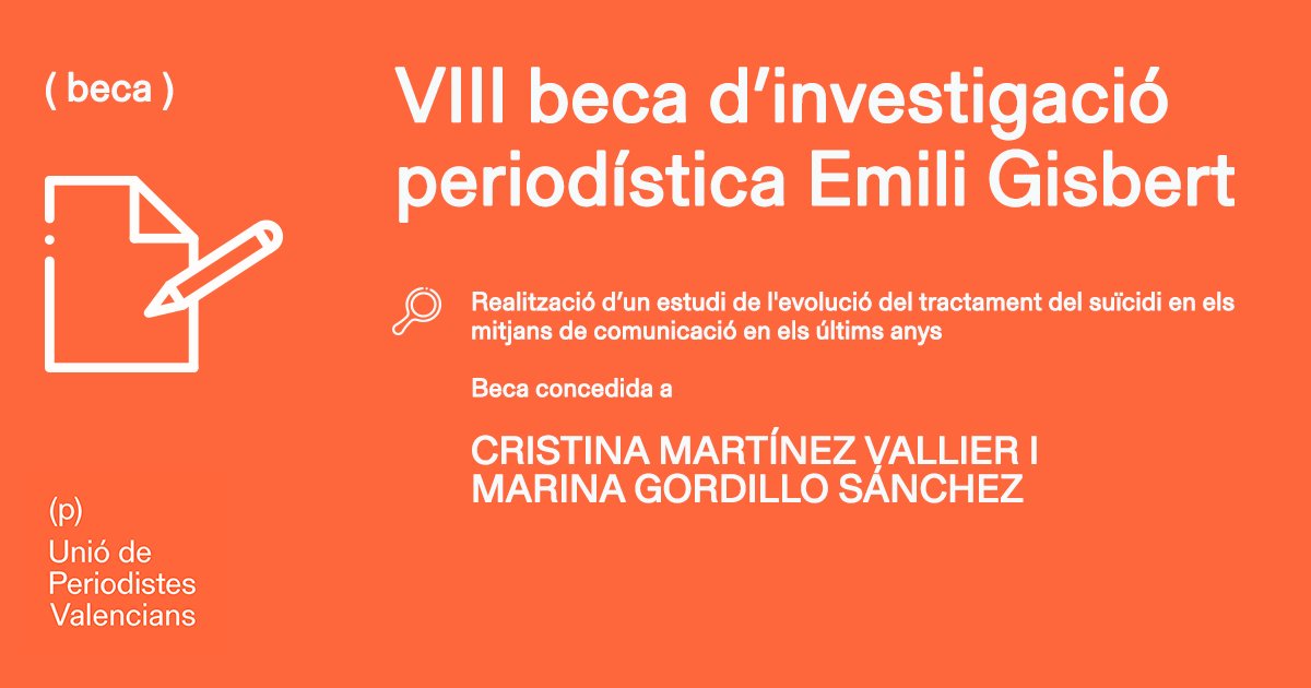 unioperiodistes's tweet photo. BECA EMILI GISBERT

El projecte de les associades @CMVallier I @MarinGordillo ha estat escollit guanyador de la VIII Beca d'Investigació periodística Emili Gisbert, per tal d'analitzar el tractament que els mitjans fan del suïcidi.

Enhorabona!

https://t.co/9pBbwzqUB7 https://t.co/iwhm7UTl2p