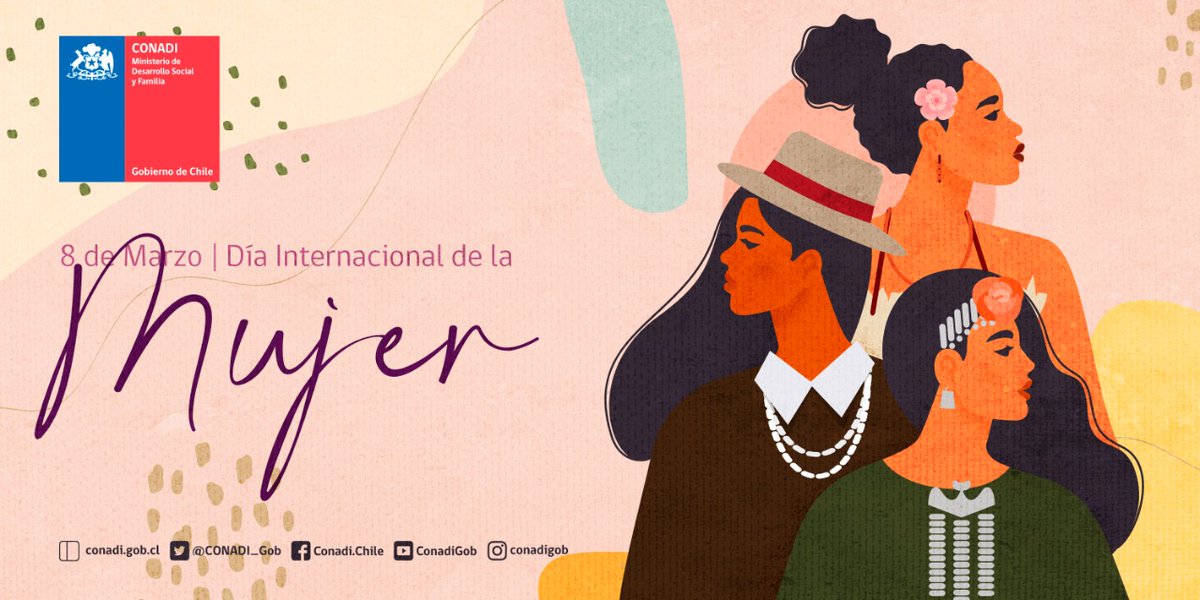 CONADI_Gob's tweet photo. En esta fecha #8Marzo2022 donde se conmemora el #DíaInternacionalDeLaMujer queremos destacar el liderazgo y fortaleza que muestran las lideresas Indígenas de sus pueblos, quienes transmiten su idioma y su cultura #Díadelamujer🇨🇱 https://t.co/cfbMNp0NIm