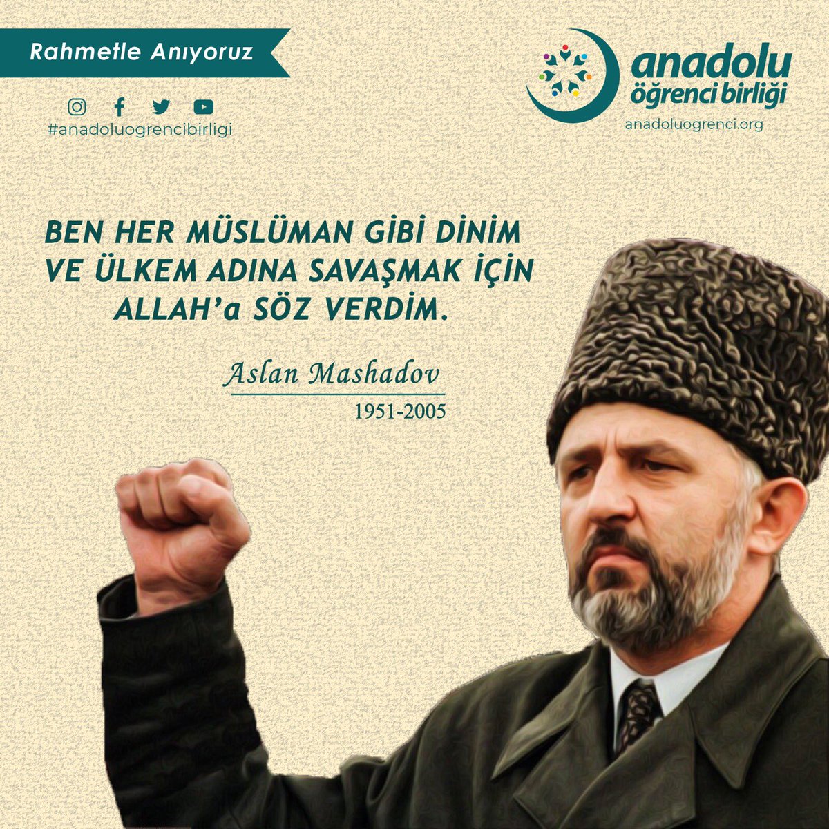 Anadolu Öğrenci Birliği (@anadoluogrenci) on Twitter photo Vefatının sene-i devriyesinde Aslan Mashadov’u rahmetle anıyoruz.
#AslanMashadov Vefatının sene-i devriyesinde Aslan Mashadov’u rahmetle anıyoruz.
#AslanMashadov