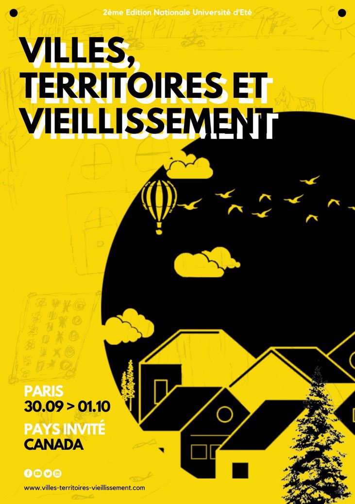 #ÉVÉNEMENT 🚀
Annonce de la 2ème Édition Nationale Université d’Été « #Villes, #Territoires &amp; #Vieillissement »

#Paris - Vendredi 30 septembre &amp; Samedi 01 octobre 2022
Pays à l'honneur : Le Canada 🇨🇦 
villes-territoires-vieillissement.com