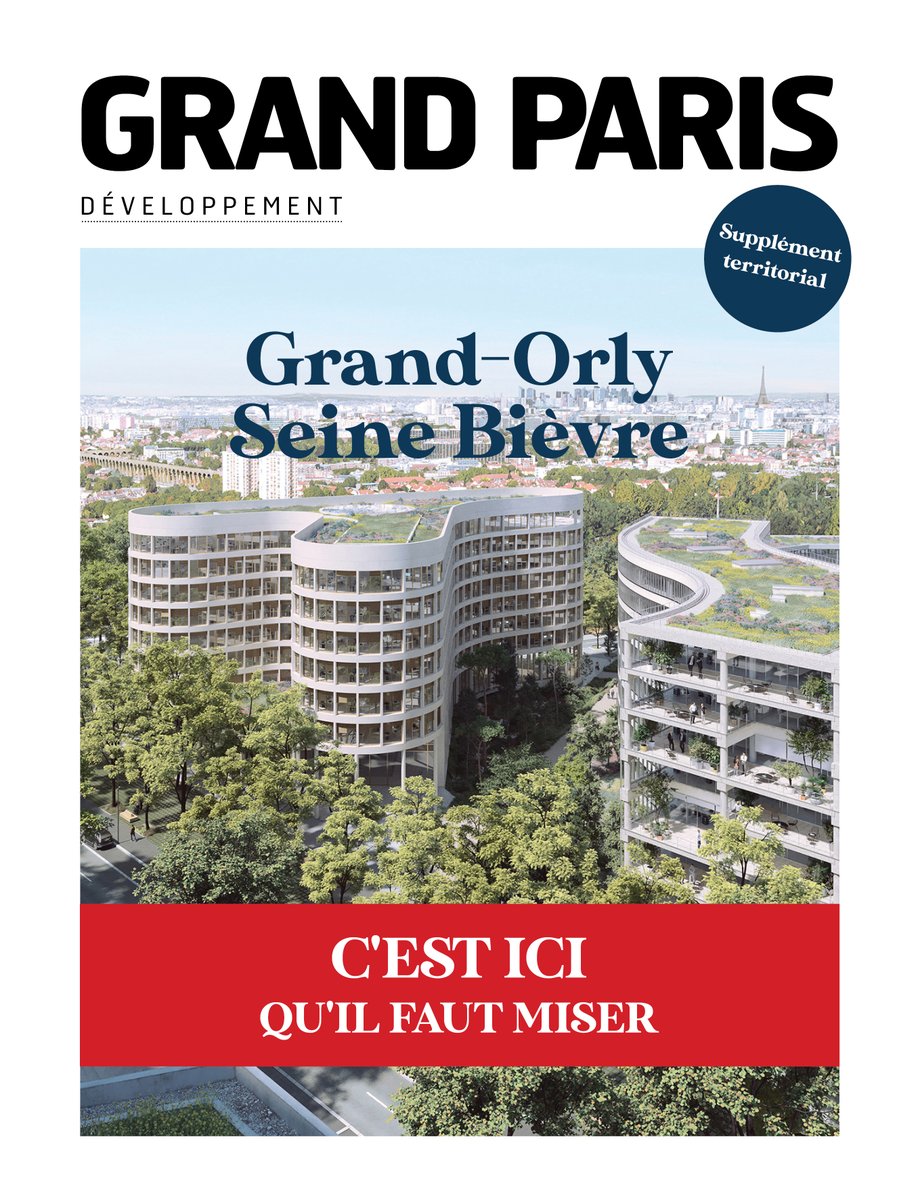 Nouvelle édition territoriale consacrée au Grand-Orly Seine Bièvre bientôt disponible en kiosque et diffusée sur le salon du #Mipim2022