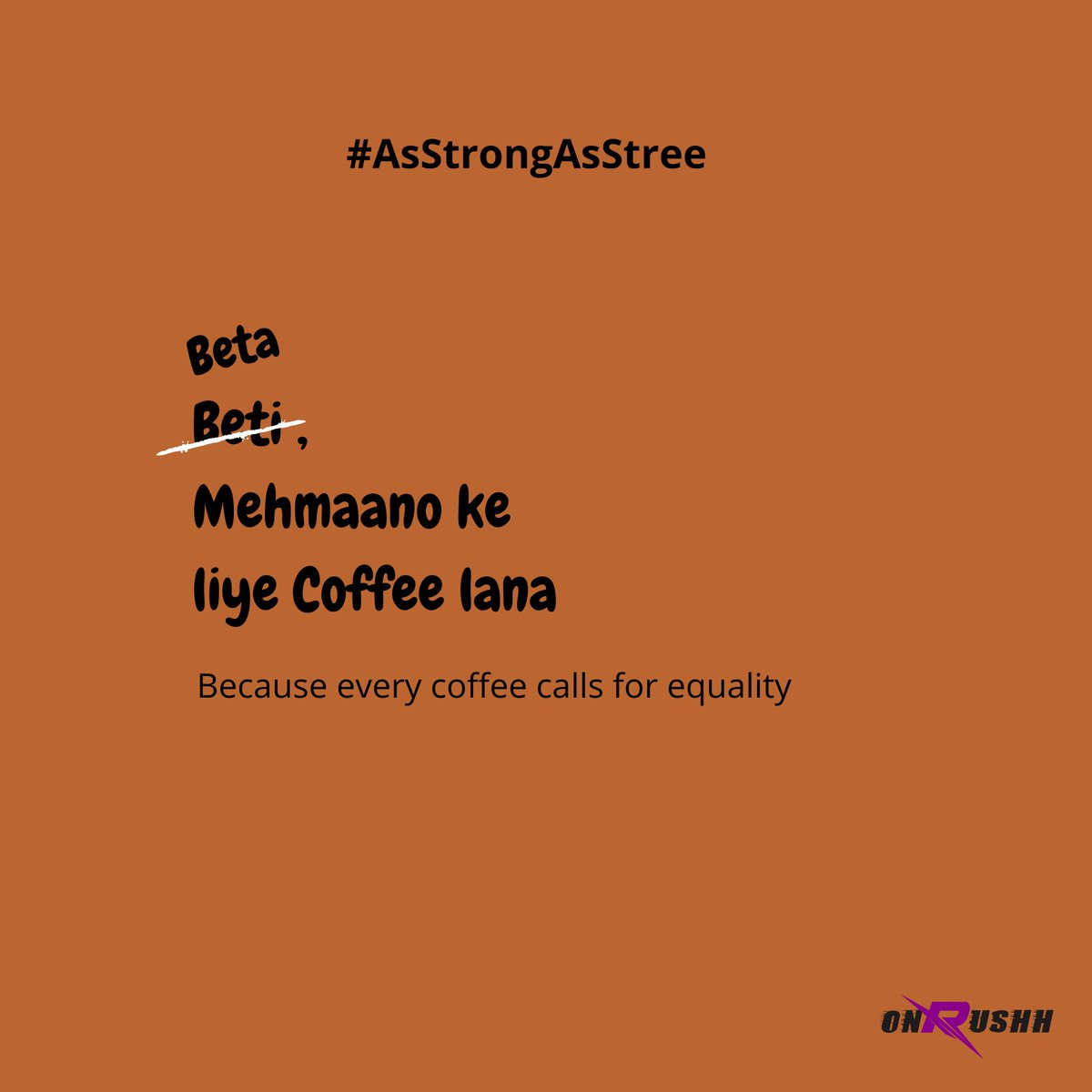onRush_'s tweet photo. Bringing Coffee in to break stereotype!
Kyunki Kaam to kaam hai, koi v kare

#internationalwomensday #womensday2022 #womensday https://t.co/pOBwGmZJCH