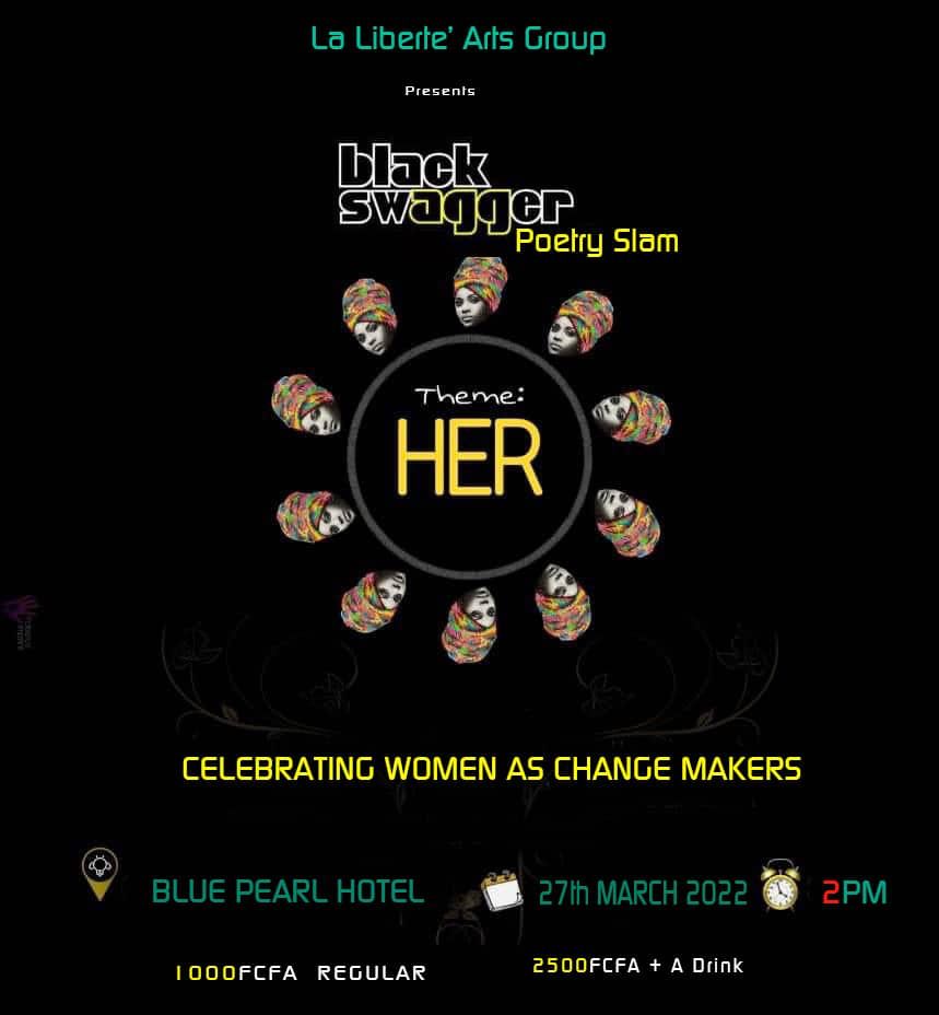 Our monthly event Black Swagger Poetry Slam is here again!This month of march,we're CELEBRATING WOMEN AS CHANGE MAKERS.With Theme "HER".Come join us March 27th at Blue Pearl Hotel,2pm.Happy International Women's Day,you're born of greatness!#WomensDay2022 #WomensDay <a href="/UN_Women/">UN Women</a>