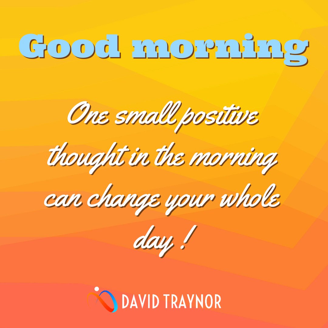 David_Traynor's tweet photo. Good morning everyone 😁.. let's start the day with a positive word ! What's yours ???...
#positivethinking #positiveword #changeyourday #mindsetmatters https://t.co/GSLkWgGIdH