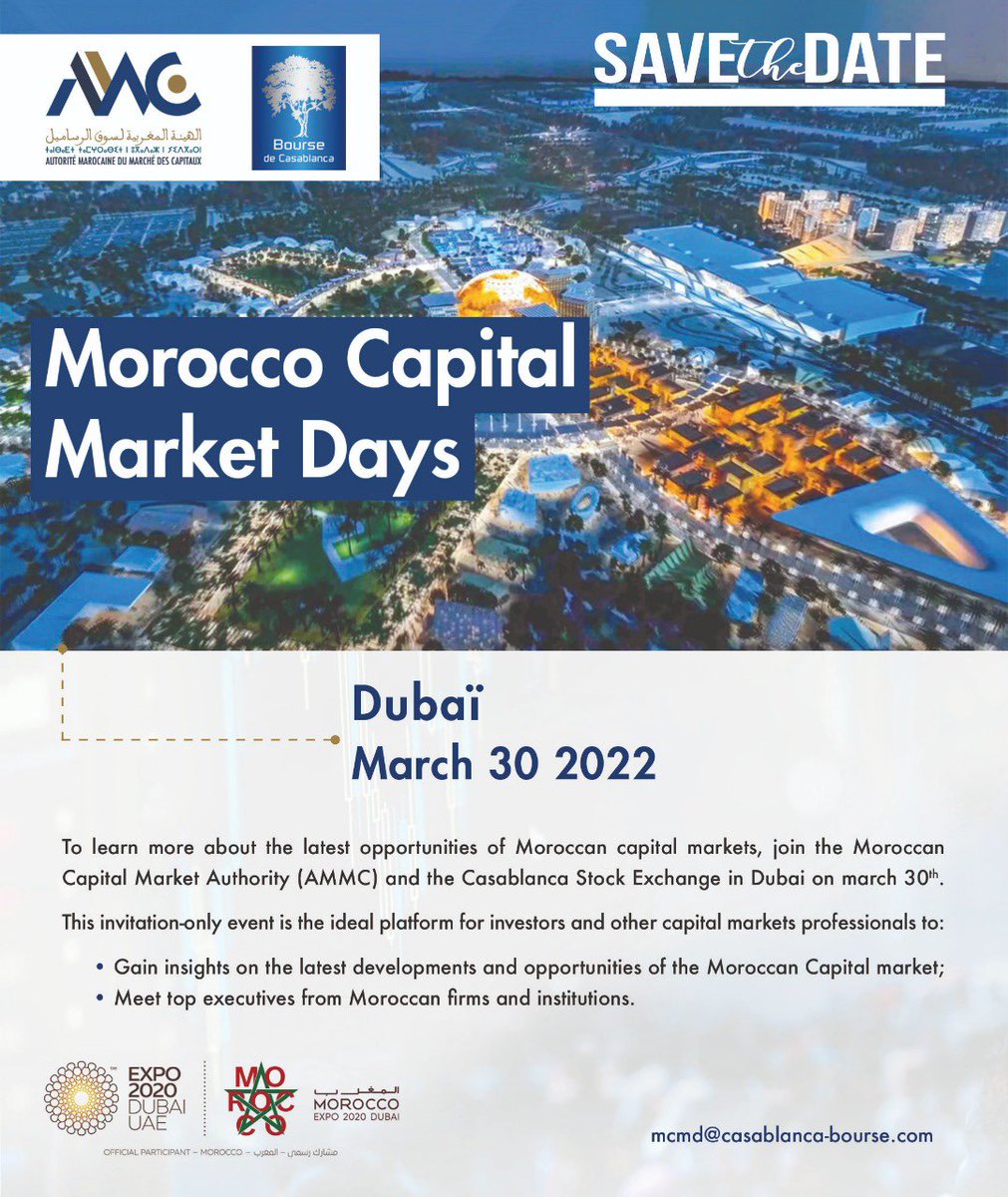 🗓️📣SAVE THE DATE : March 30 Dubai
<a href="/AMMC_News/">AMMC</a> &amp; <a href="/BoursedeCasa/">Bourse de Casablanca</a> are organising the #Morocco 🇲🇦 Capital Markets Days (#MCMD) at #Expo2020 #Dubai🇦🇪.