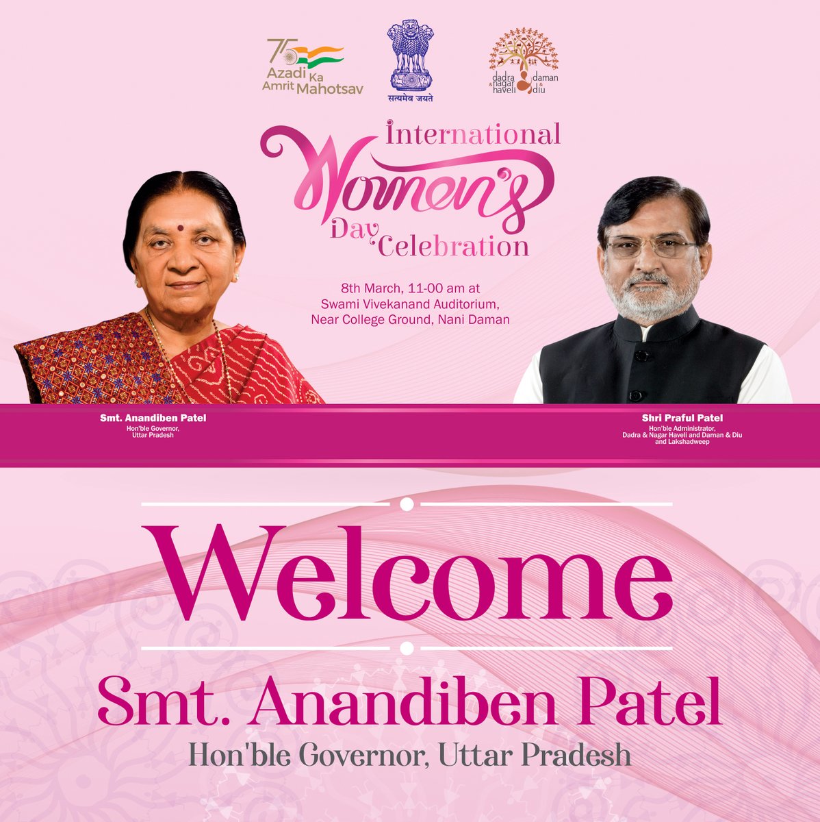 The UT Administration of Dadra &amp; Nagar Haveli and
Daman &amp; Diu welcomes Smt Anandiben Patel, Hon'ble
Governor of Uttar Pradesh on the occasion of
International Women's Day 2022

#internationalwomensday2022 #transformingdnhdd #genderequality #azadikaamritmahotsav #IndiaAt75