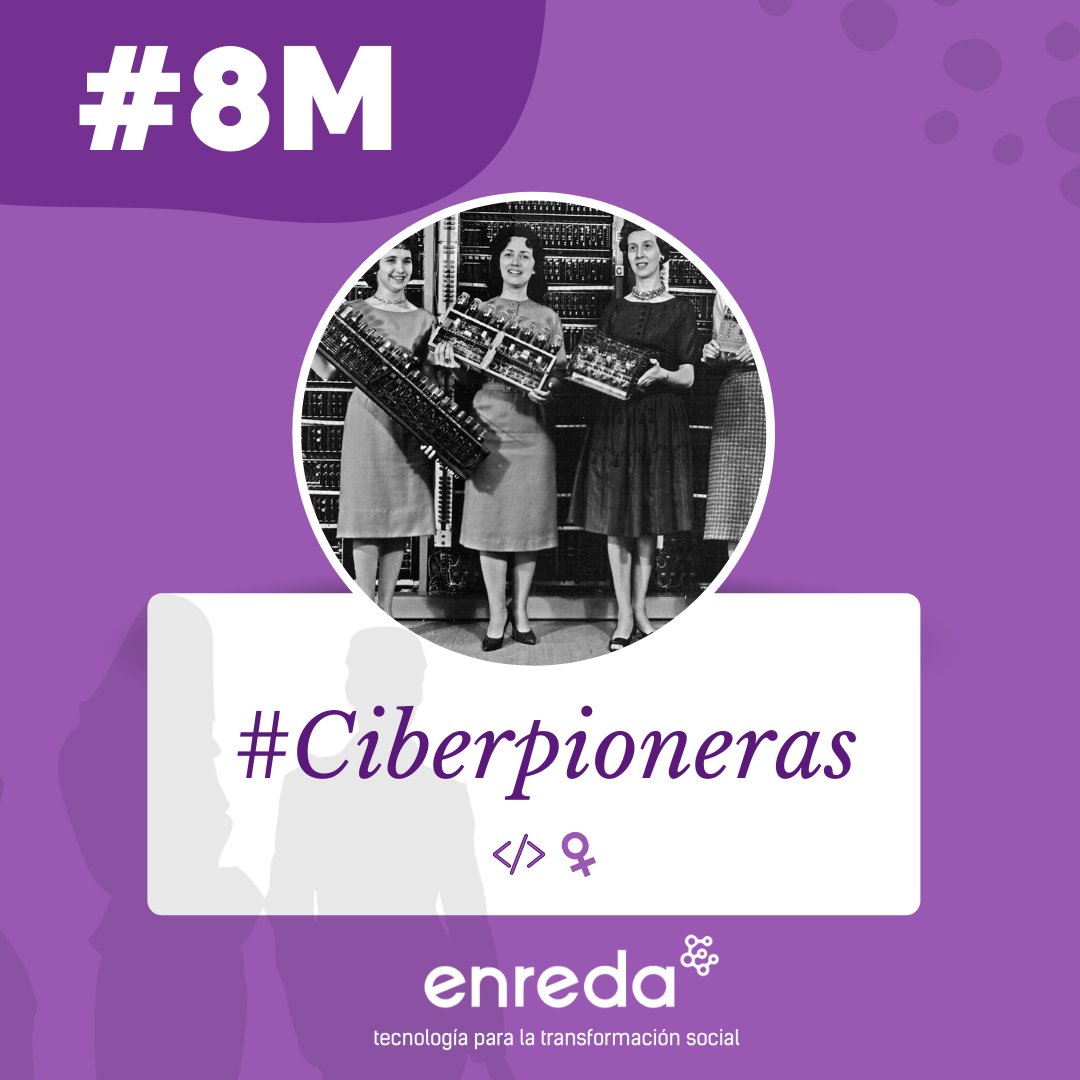 enreda's tweet photo. ¡Feliz #8m! Celebramos este #8Marzo2022 homenajeando a 8 #Ciberpioneras 💜

 Abrimos #Hilo

#DiaInternacionalDeLaMujer #8M2022 #STEM  #WomeninTech  #WeCallitIgualdad https://t.co/wENpMQRENB