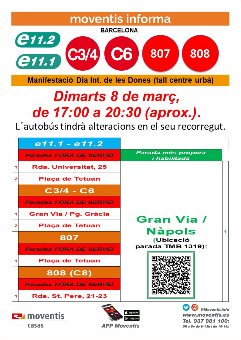 MoventisInfo's tweet photo. 🛑 BARCELONA 📆 Avui, dimarts 8 de març, de 17:00h a 20:30h (aprox.), les 🚍 #e11_1 #e11_2 #C3_4 #C6 #807 #808 de #Moventis_CASAS tindran alteracions en el seus recorreguts ⛔ a causa de la 🎗 Manifestació #8M2022
Parada habilitada Gran Via / Nàpols: https://t.co/0aAkSoZQfx https://t.co/HRzRin89qC