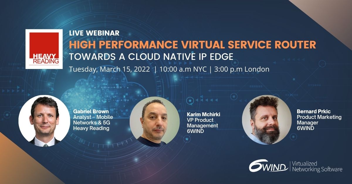 6WINDsoftware's tweet photo. Register for our next Live webinar with @Heavy_Reading! We'll discuss the High Performance VSR towards a Cloud-Native IP Edge. Click here to register: https://t.co/GL0xCw6EbI
#ProviderEdge #CellSiteRouter #VirtualNetworkingSoftware #Cloud #MobileNetworks #vDU @Light_Reading https://t.co/mfzjUYcY4G