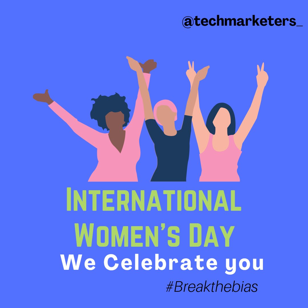 Techmarketers_'s tweet photo. Here is to the women of our community and every other woman.
Happy International Women's Day
You're an inspiration to everyone around you. We see you and appreciate your efforts.
Keep soaring higher!!!
#IWD2022 #BreakTheBias
#TechMarketers https://t.co/chTxo5ulxM