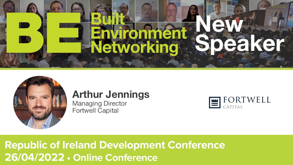 Arthur Jennings, Managing Director at Fortwell Capital is speaking at <a href="/BENetworking/">Built Environment Networking</a>'s Republic of Ireland Development Conference' next month &gt; Tuesday, 26th April 2022 0830hrs – 1430hrs.
See the full agenda and register for the online #event here: lnkd.in/gdDHJE9y