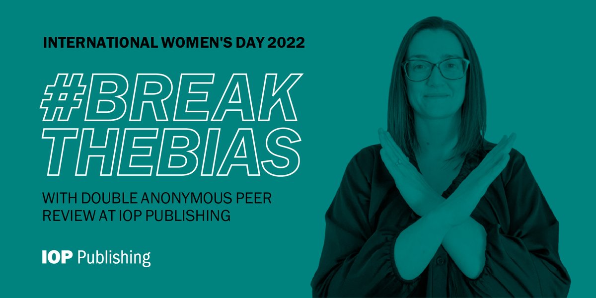 IOPPublishing's tweet photo. To mark #IWD2022, we asked Kim Eggleton @EggletonKim - Research Integrity and Inclusion Manager - for an update on how double anonymous is helping to #BreakTheBias in peer review. Find out more: https://t.co/NhQJ9NpVus https://t.co/3HklR0hZEc