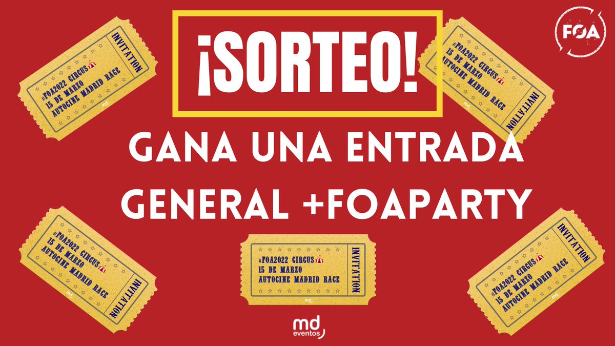 MkdirectoEvents's tweet photo. ¡QUEDA UNA SEMANA PARA #FOA2022 CIRCUS 🎪!

¿Quieres ganar una entrada GENERAL +FOAPARTY?

➡️ Sigue a @MkdirectoEvents 
➡️ Haz RT a este tuit

Diremos el ganador el viernes 11 de marzo

¡Suerte a todos!🍀 https://t.co/0G1D21HsTz