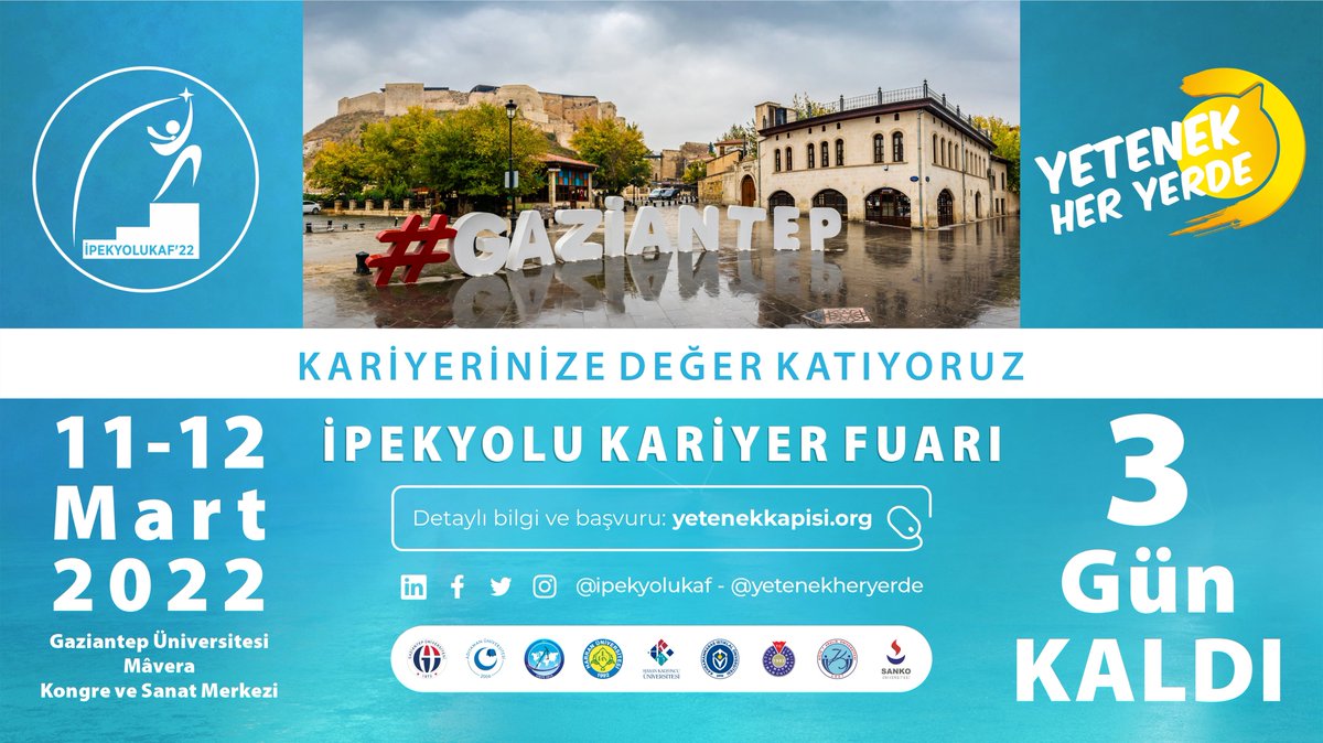 Bilgi ve Başvuru: yetenekkapisi.org
@tccbiko <a href="/yetenekheryerde/">Yetenek Her Yerde</a> <a href="/ipekyolukaf/">İpekyolu Kariyer Fuarı</a> <a href="/KariyerGaun/">Kariyer GAÜN</a> <a href="/gaziantepUniv/">Gaziantep Üniversitesi</a> 
 #Gaziantep #Kahramanmaraş #Şanlıurfa #Adıyaman #Kilis #iş #staj #kariyer #oturumlar #mülakatlar 11 Mart Cuma ve 12 Mart Cumartesi günleri <a href="/gaunmavera/">Gaün Mâvera</a> da fırsatı kaçırma!