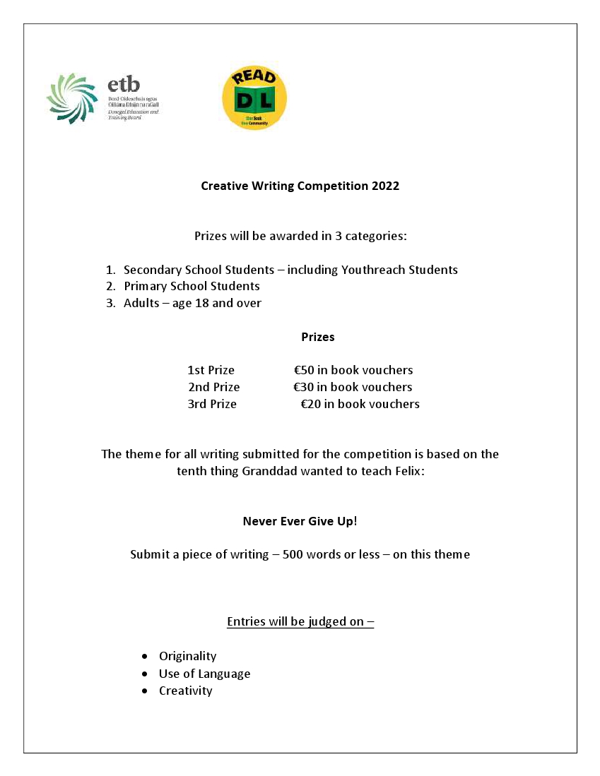 ReadDonegal's tweet photo. This year's theme for the annual #ReadDL Creative Writing Competition is "Never Ever Give Up!"
Rules, criteria and everything you need to know are in the images below. Best of luck to all who enter.
https://t.co/dZPZeAlWXD https://t.co/NuDCTJIXiQ