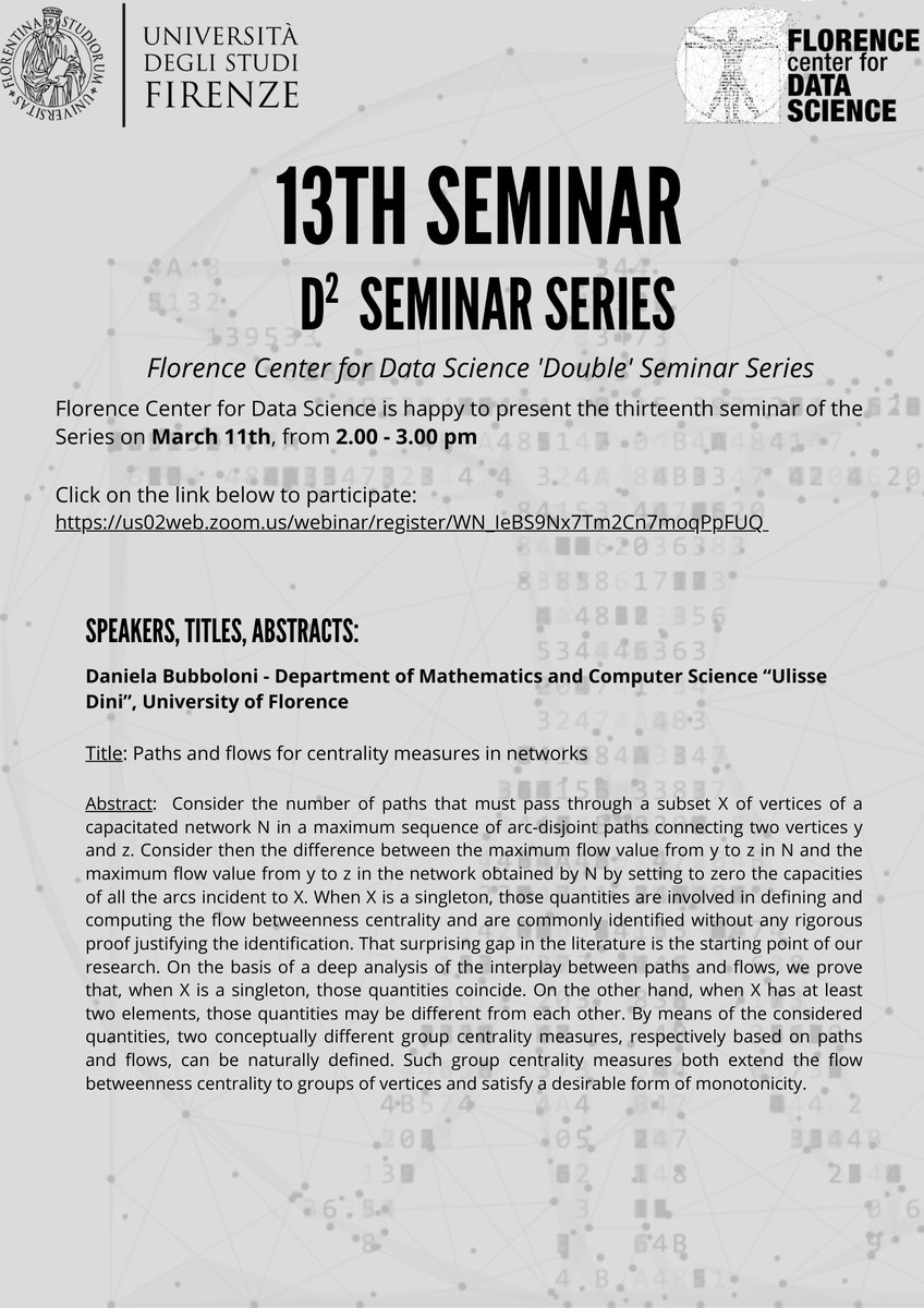 DataScienceFLR's tweet image. #SaveTheDate this Friday #11March at 2.00 pm don’t miss our #D2Seminar with Daniela Bubboloni from @UNI_FIRENZE talking about “ Paths and flows for centrality measures in networks”. Register for free in advance and join us! ⤵  bit.ly/3CCpITn