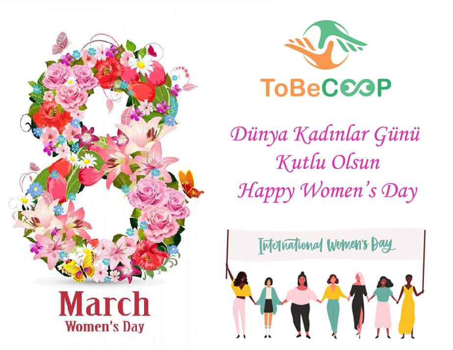 tobecoop's tweet image. 8 Mart Dünya Kadınlar Günü Kutlu Olsun. 
Happy 8 March International Women&apos;s Day. 
@DiyalogProjesi @ABBaskanligi @Halieus_ @GktuDalgi