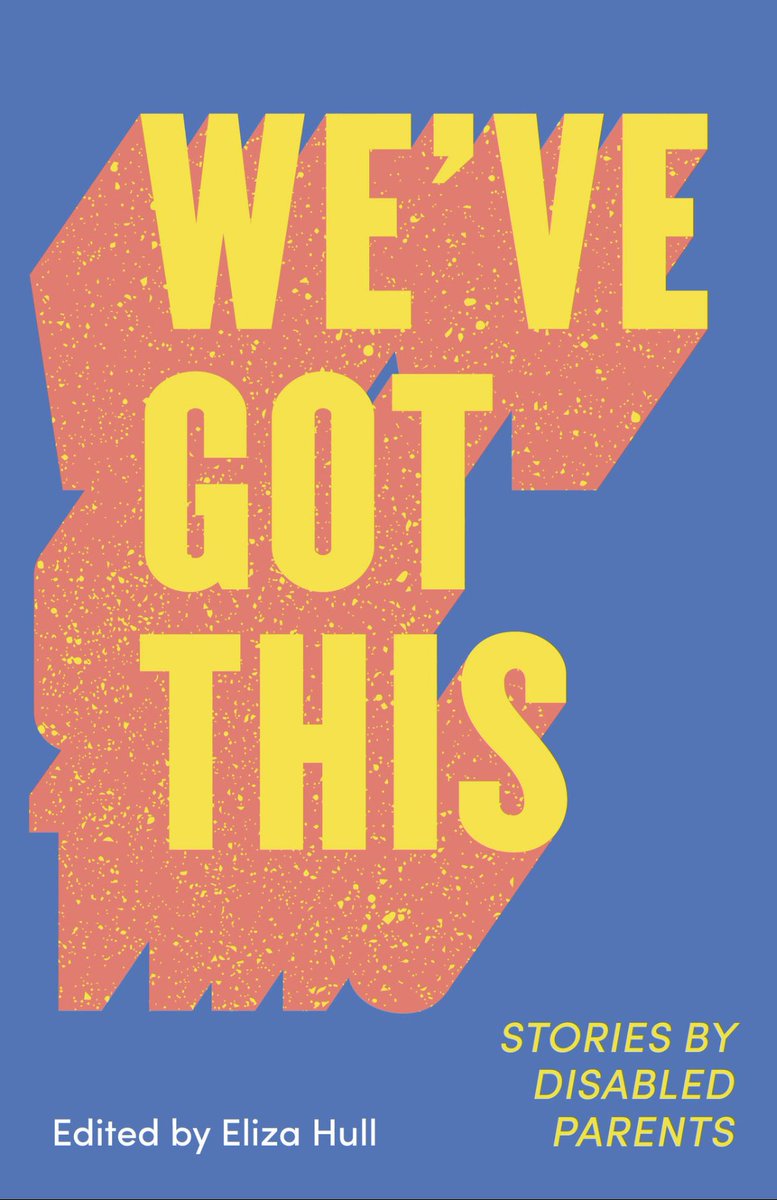 ‘We’ve Got This: Stories by Disabled Parents’ is an anthology edited by Eliza Hull. It includes so many incredible stories written by disabled parents. I just finished reading Kristy Forbes’ chapter on neurodivergent parenting 🤩 <a href="/IntunePathways/">Kristy Forbes</a> @MusicElizaHull @BlackIncBooks