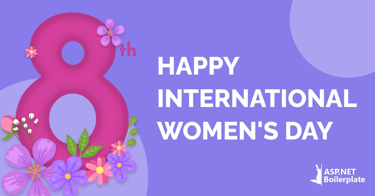 aspboilerplate's tweet image. Today is a day to celebrate equality among every human. Happy International Women's Day To All!
#IWD2022 #InternationalWomensDay #ASPNETBoilerplate
