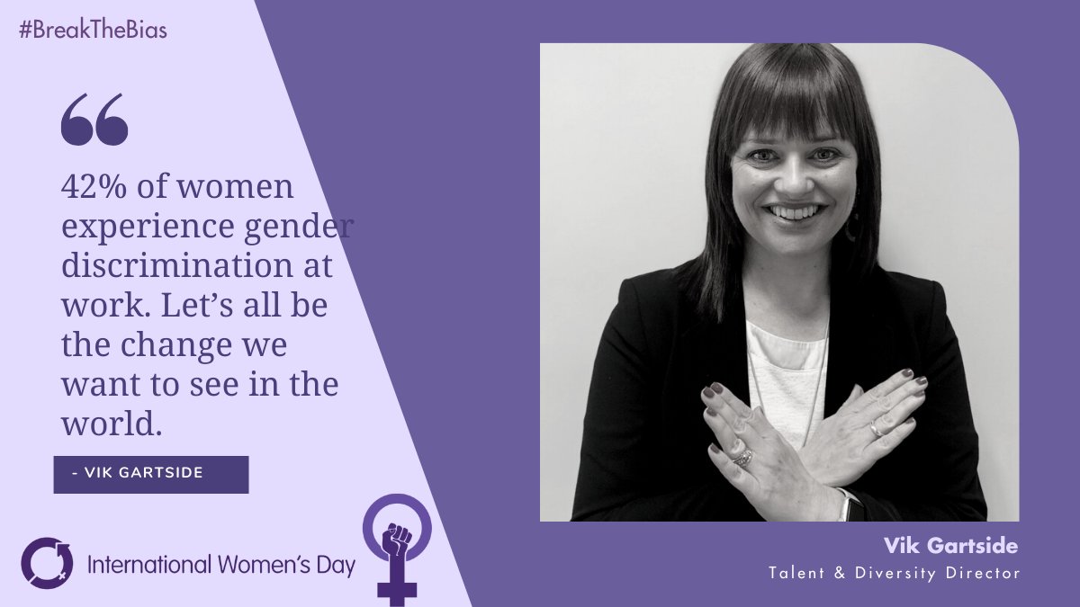 Talent and Diversity Director, Vik Gartside, is supporting the #BreakTheBias movement 💜

"42% of women experience gender discrimination at work. Let's all be the change we want to see in the world." ⬅️ YES to this! 🙌

#IWD2022