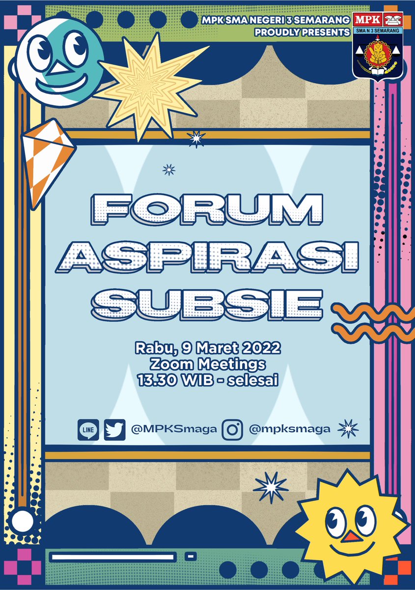 Hello, Satria Ganesha! 🐘

MPK SMA Negeri 3 Semarang
Proudly Presents

⭐️𝐅𝐨𝐫𝐮𝐦 𝐀𝐬𝐩𝐢𝐫𝐚𝐬𝐢 𝐒𝐮𝐛𝐬𝐢𝐞 𝐓𝐚𝐡𝐮𝐧 𝟐𝟎𝟐𝟐⭐️

Will be held on:
📆 Wednesday, March 9th 2022
⏰ 13.30 WIB - Finish
🖥 Zoom Meetings

Thank you✨