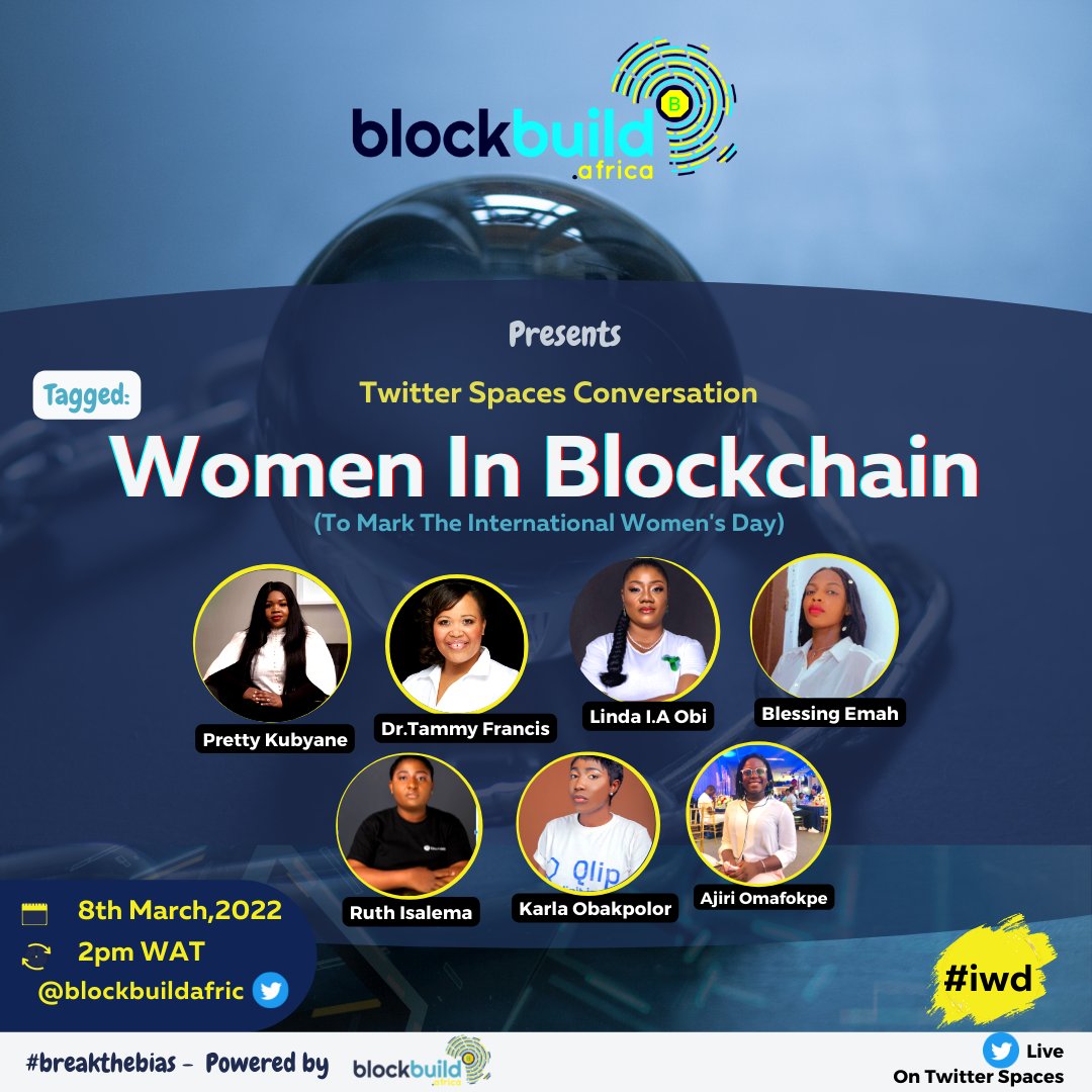 techbuildafrica's tweet photo. @blockbuildafric Twitter Spaces tagged "WOMEN IN BLOCKCHAIN" to celebrate  #internationalwomensday2022 is at 14:00 WAT. Join https://t.co/WTkuAiZofd.
Join @cryptokarla, @Theblessingemah, @realbitmama, @ajirioma, @prettykubyane, @thecommonlagos1, and @DrTammyFrancis https://t.co/0yjFGhZf2J