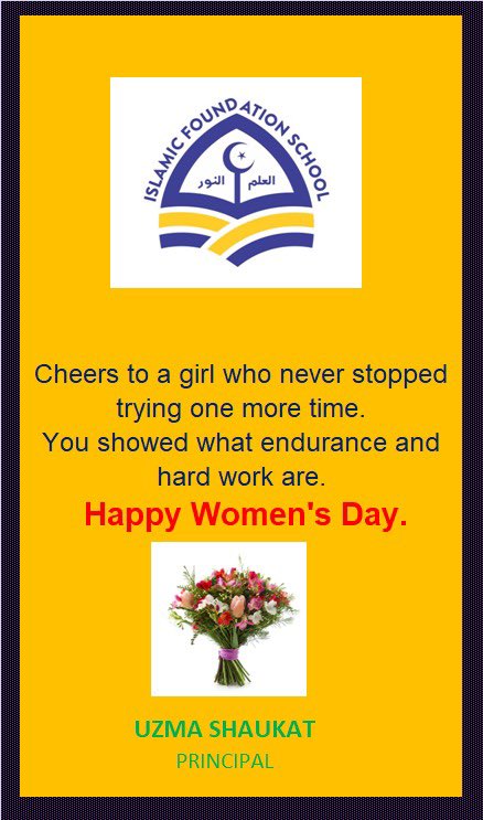 uzmish's tweet photo. Islamic Foundation School wishes all all the strong, fearless women who are the heartbeat of the school and the lifelines of their homes a very Happy Women’s Day! #IFS jhumra  #Islamic Foundation School jhumra campus #WomensDay https://t.co/4VqJSafWzx