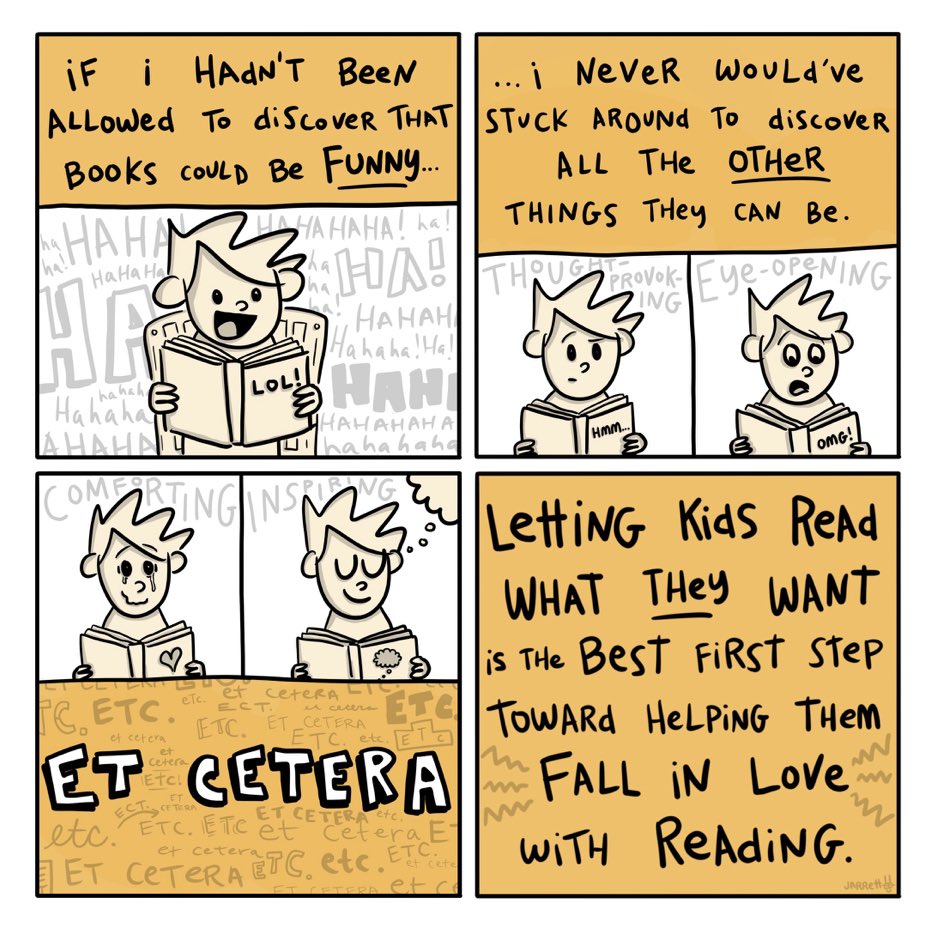 If I hadn’t been allowed to discover that books could be FUNNY, I never would’ve stuck around to discover all the OTHER things they can be. Letting kids read what THEY want is the best first step toward helping them FALL IN LOVE with READING.