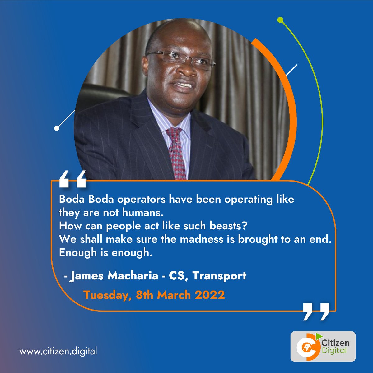 citizentvkenya's tweet photo. James Macharia -CS, Transport: Bodaboda operators have been operating like they are not humans. How can people act like such beasts? We shall make sure the madness is brought to an end. Enough is enough https://t.co/wwXhFtJbQG
