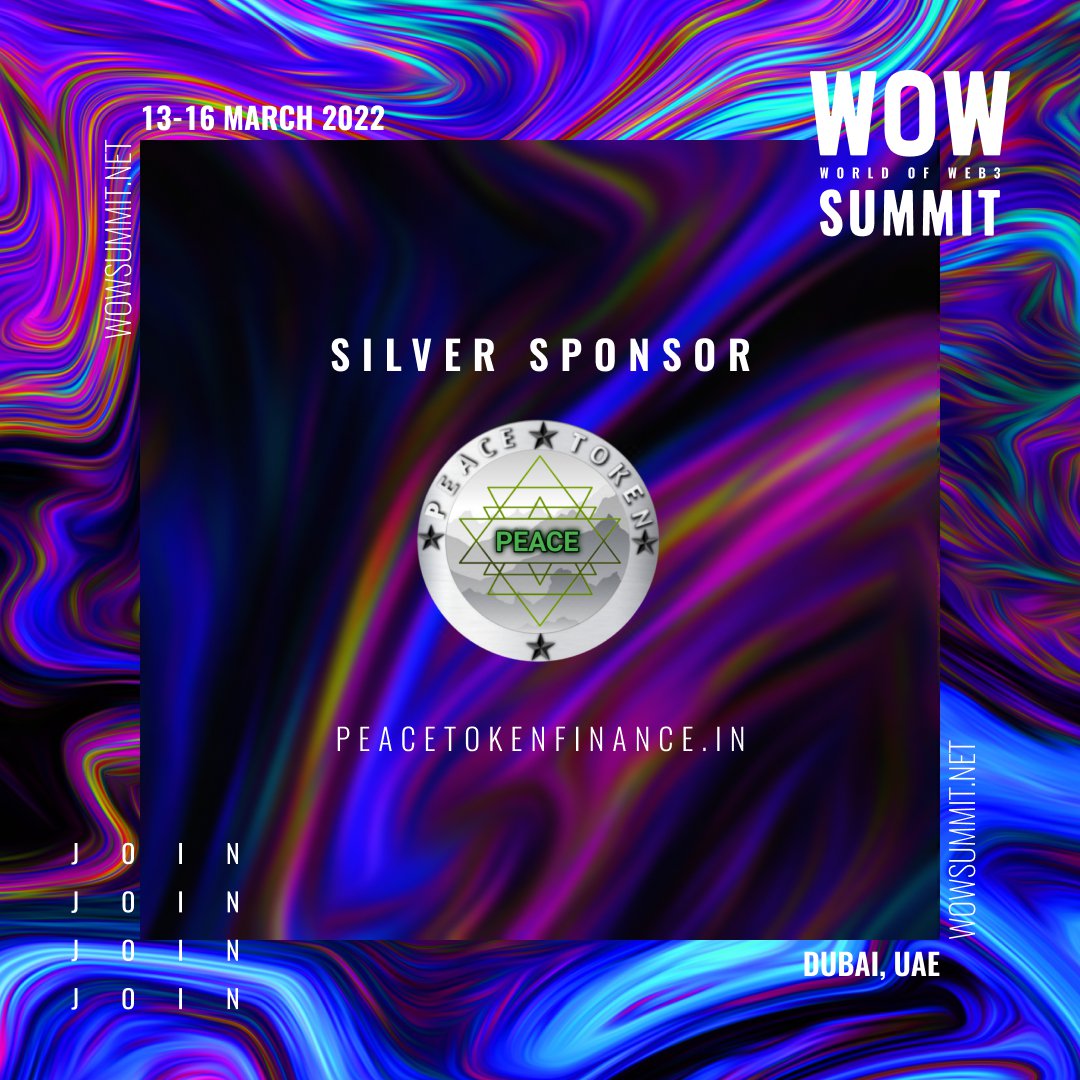 WOWsummitWorld's tweet photo. #WOWSummit March'22 in Dubai SILVER SPONSOR: @peace_tokenfin 📢

🌐Website: https://t.co/kqg2BPJ9Vy

👉Join us to find out more at WOW Festival in Dubai, 12-18 March!
Tickets → https://t.co/GIqnxBcLU1

#ITconference #WOWSummit2021 #businessexpo #NFTs #metafest #GuyWayEvents https://t.co/RLEkw6EBF5
