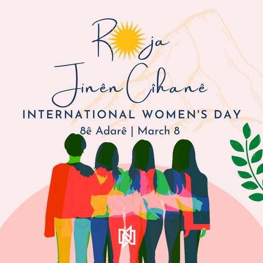 NasName21's tweet photo. 8 Adarê Roja Jinên Kedkaran pîroz be!  
8 March Happy International Women's Day 🌹
#IWD2022 https://t.co/AYg5WAslnT