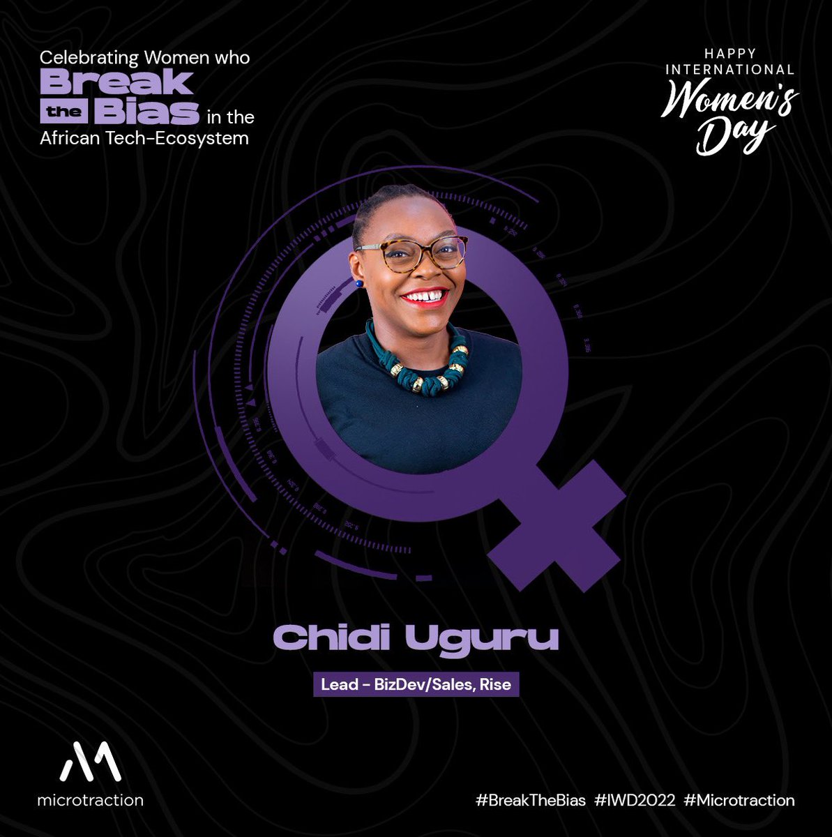 microtraction's tweet photo. Meet @Chidi_Guru, Lead, BizDev/Sales @Risevest 🚀

#BreakTheBias #IWD2022 #Microtraction https://t.co/I11BAvx6bg