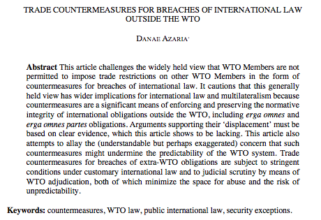 azaria_danae's tweet photo. Not all WTO restrictions can or should be squeezed in security exceptions; doing so will undermine WTO; Countermeasures for breaches of IL outside WTO are available to WTO Members. I argue in my @ICLQ_jnl coming out in less than 2 weeks. https://t.co/INQnSxbebf