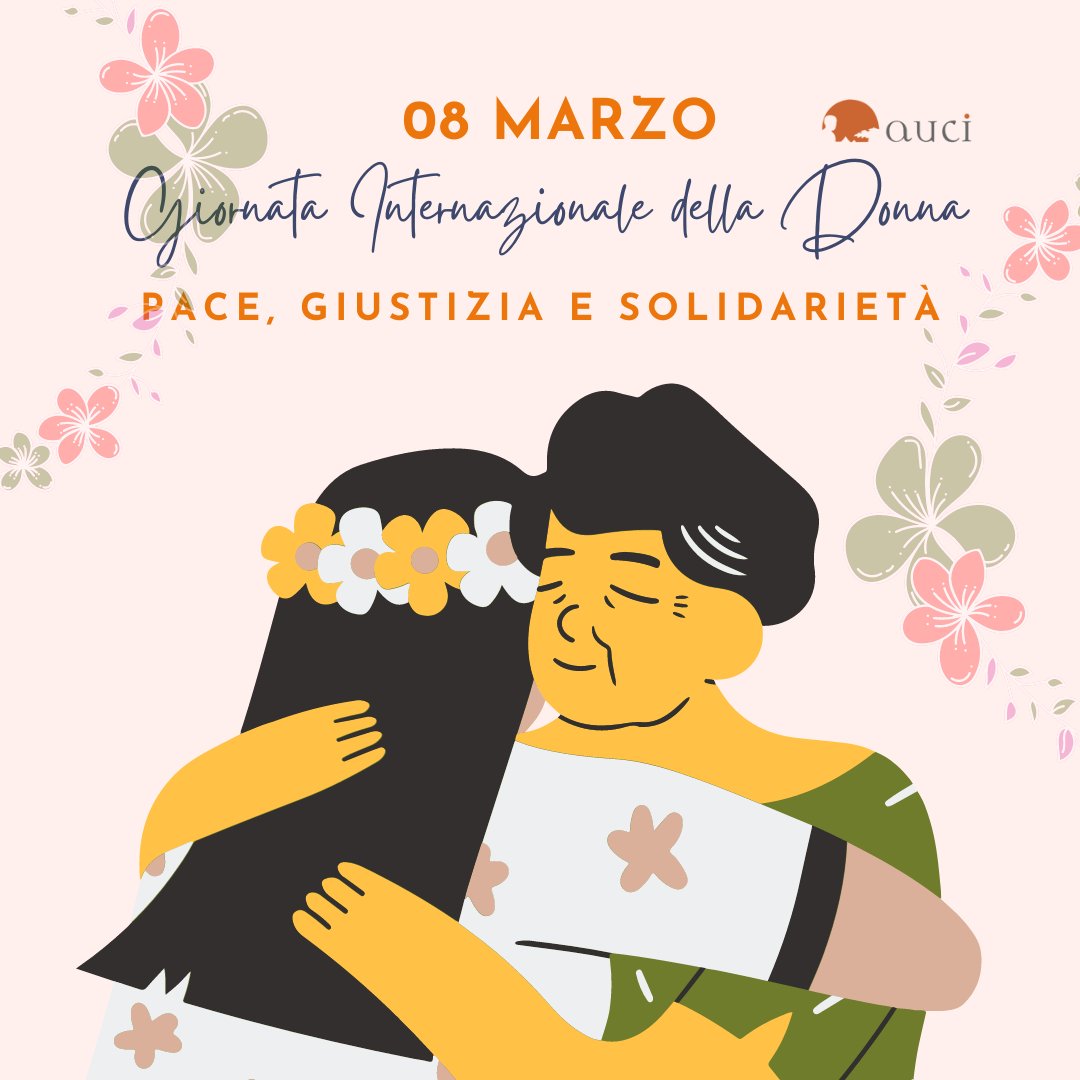 08 Marzo | Giornata Internazionale della Donna
Pace, Giustizia e Solidarietà

#8marzo #pace #giustizia #solidarietá #auci