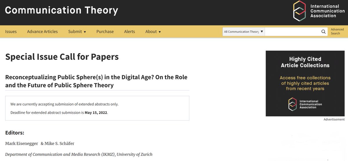 mss7676's tweet image. 📢CALL FOR PAPERS: Reconceptualizing Public Sphere(s) in the Digital Age?

Special Issue of #CommunicationTheory on the Role &amp;amp; Future of #PublicSphere #Theory
▫️ed. w/ @Mark_Eisenegger
▫️2-step submission process
▫️Deadline for extended abstracts May 15, 2022

Pls share widely🙏