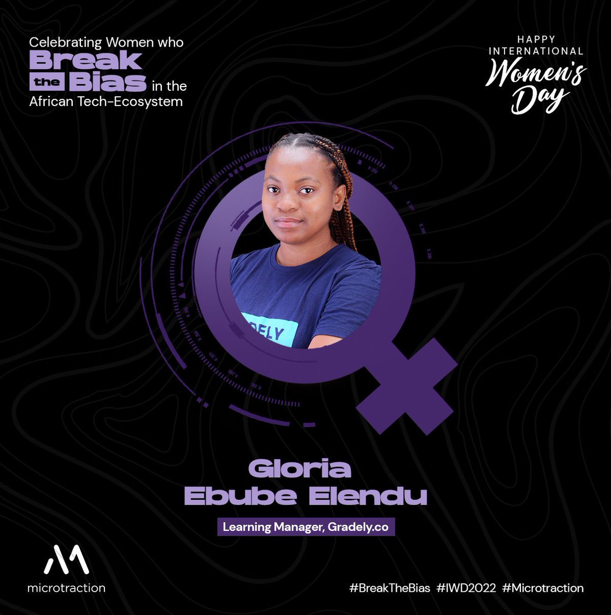microtraction's tweet photo. Meet #EbubeElendu, Learning Manger @GradelyNG 🚀

#BreakTheBias #IWD2022 #Microtraction https://t.co/Z36bmtwA47