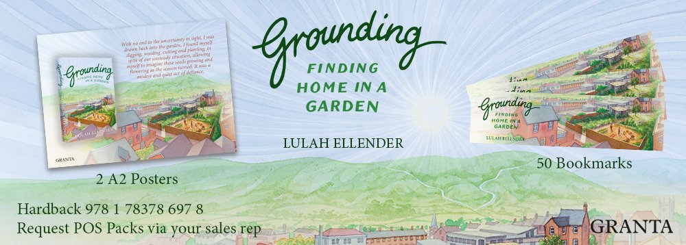 Indie Booksellers! In April <a href="/GrantaBooks/">Granta Books</a> are publishing #Grounding by Lulah Ellender, an engaging and moving exploration of why we garden by a woman who found solace in her own small patch of land. 👩‍🌾🤲🌱🌷 We have posters and bookmarks available, DM to ask for yours!