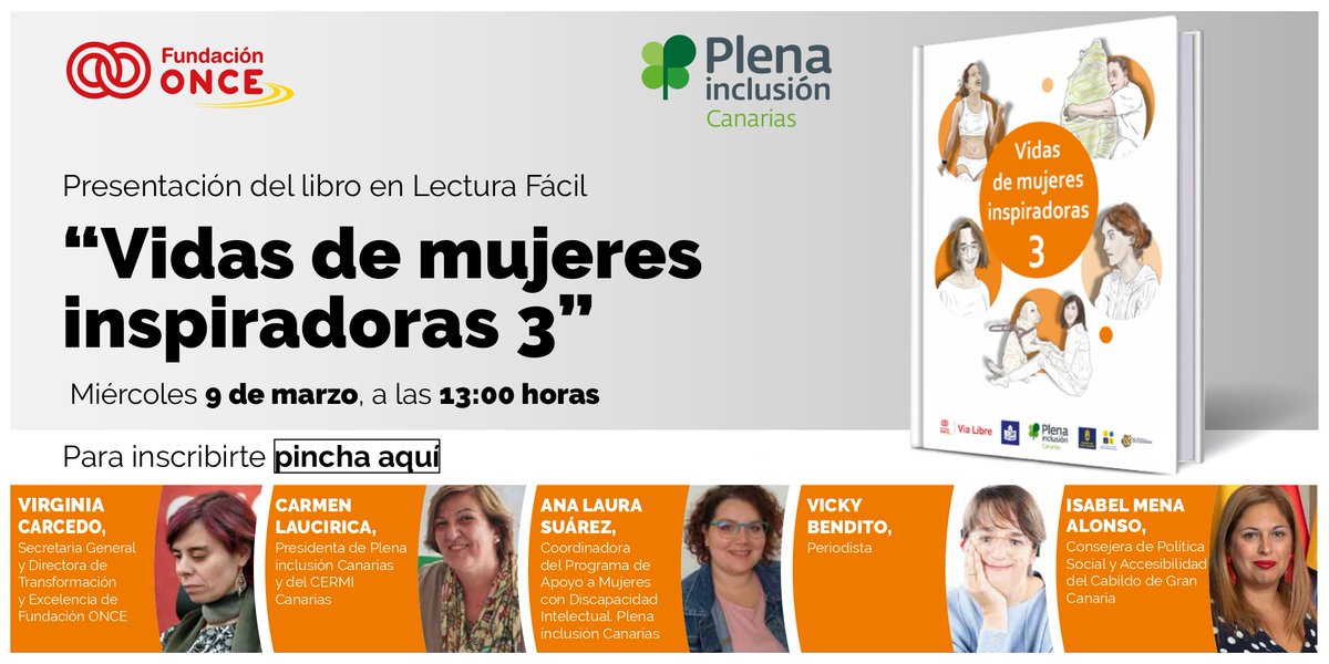 Fundacion_ONCE's tweet image. #DiaInternacionalDeLaMujer 

Mañana 9 de marzo presentamos, junto a 
@plenacanarias, el libro en #lecturafácil 'Vida de mujeres inspiradoras 3'.

No deberías perdértelo!!

Inscríbete en ow.ly/qOEr50I9UyH