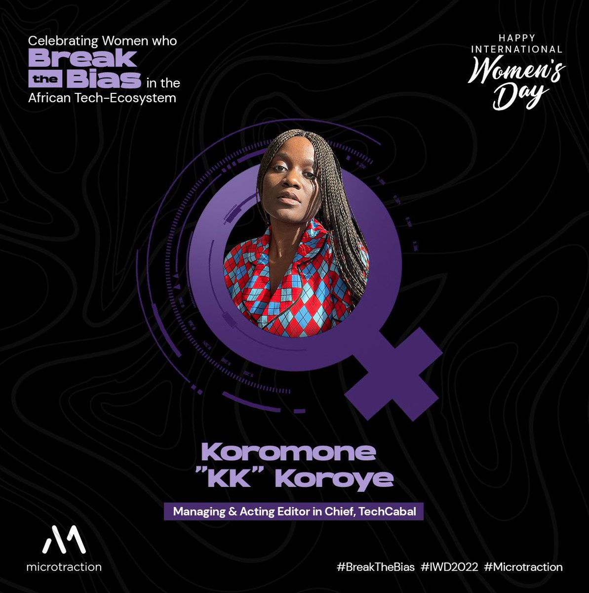 microtraction's tweet photo. Meet @Koromone_K, Managing and Acting Editor in Chief @TechCabal 🚀

#BreakTheBias #IWD2022 #Microtraction https://t.co/v8JiVRF7gA