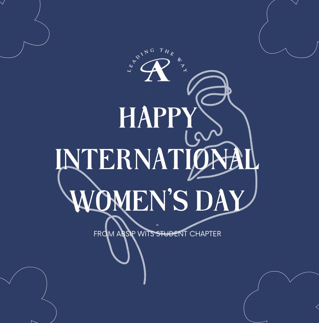Today we honour the multifaceted and multitalented women of this world.

Happy International Women’s Day from ABSIP WITS SC 💙