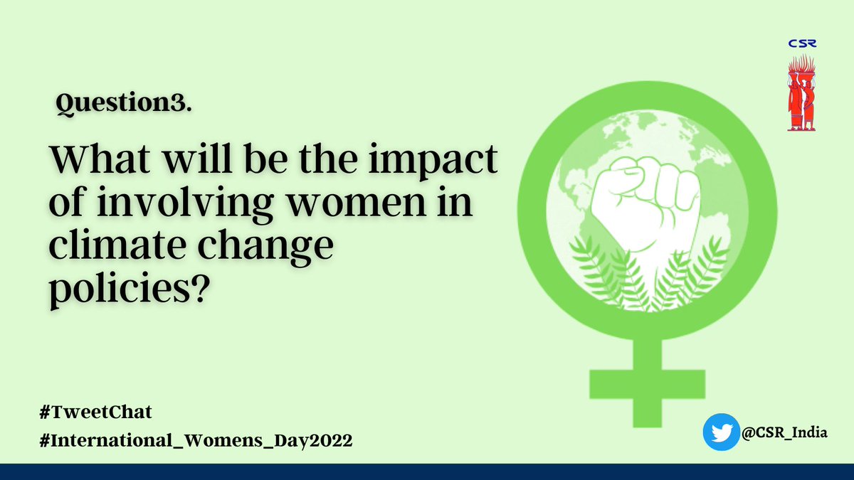CSR_India's tweet photo. 'Q3. What will be the impact of involving #women in #ClimateChange policies?'
@NCWIndia @MinistryWCD
#CSR_India #CareForClimate #ClimateActionNow #ClimateCrisis #IWD2022 #WomenLeaders https://t.co/wCzVOiVmsR