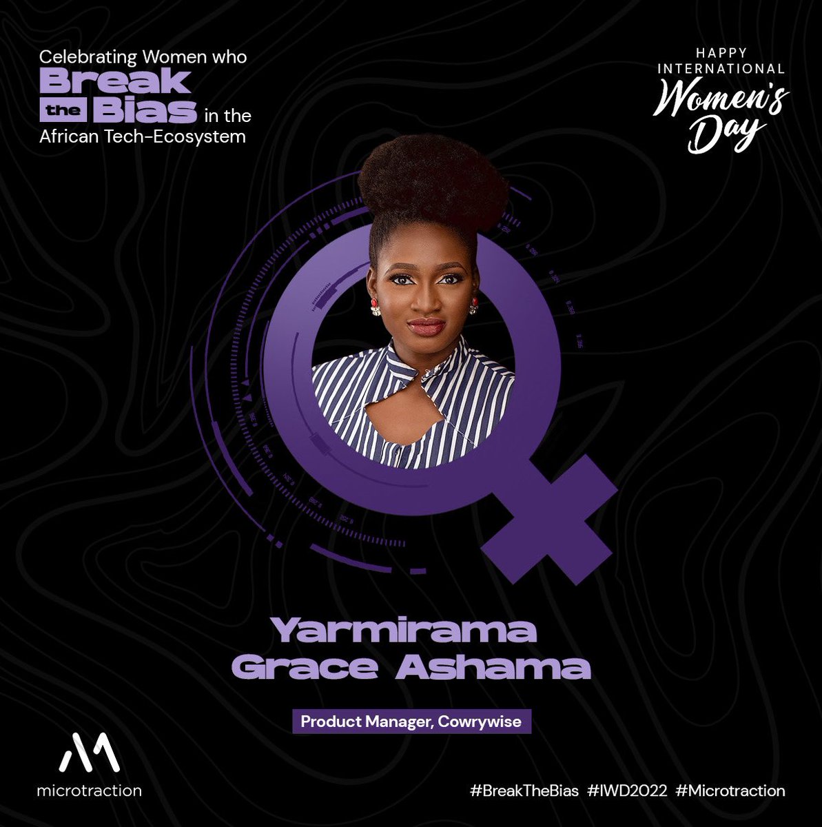 microtraction's tweet photo. Meet @Yarmirama, Product Manager @cowrywise 🚀

#BreakTheBias #IWD2022 #Microtraction https://t.co/eiP14BH99H