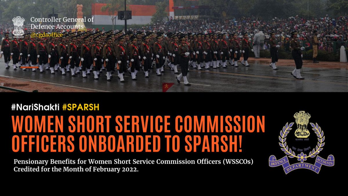 DefenceAccounts's tweet image. In light of clarification issued by Dept of Ex-Servicemen #Welfare (DoESW) on 15 Feb'22 to #CGDA on #SupremeCourt order on grant of pensionary benefits to Women SSC Officers, pension has been credited for these officers for Feb'22 via #SPARSH!  

#HappyWomensDay #NariShakti